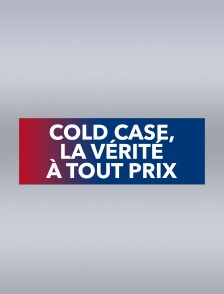 Cold case, la vérité à tout prix
