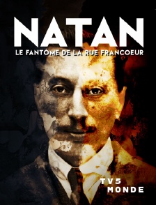 TV5MONDE - Natan, le fantôme de la rue Francoeur