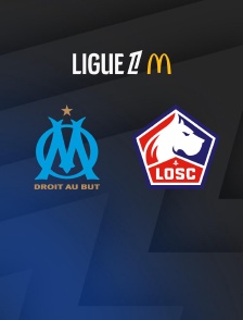 Football - Ligue 1 McDonald's : Marseille / Lille - 2025-2026