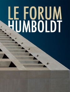 Un nouveau château pour Berlin : Le Forum Humboldt