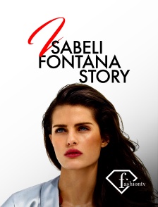 Isabeli Fontana Story