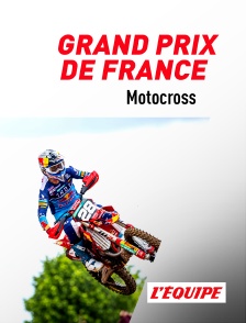 L'Equipe - Motocross : Grand Prix de France