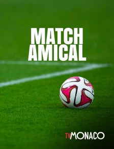 TV Monaco - Match amical