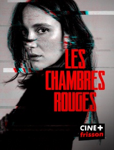CINE+ Frisson - Les Chambres rouges
