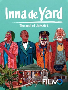 FilmoTV - Inna de Yard en replay