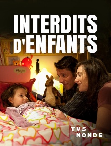 TV5MONDE - Interdits d'enfants