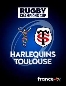 Rugby - Champions Cup : Harlequins / Toulouse