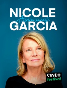 Nicole Garcia, actrice-cinéaste