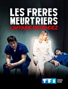 TF1 Séries Films - Les frères meurtriers : l'affaire MENENDEZ