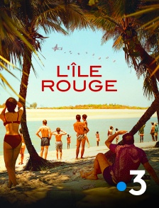 France 3 - L'Ile rouge