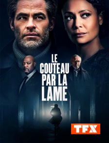 TFX - Le couteau par la lame