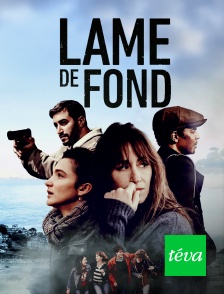 Téva - Lame de fond