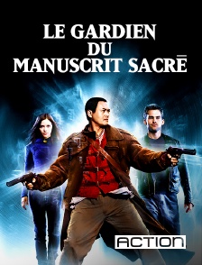 ACTION - Le gardien du manuscrit sacré