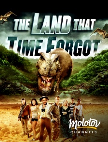 Molotov channels - The Land that time forgot