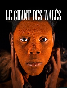 Le chant des Walés