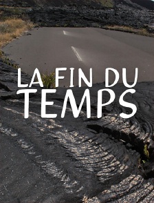 La fin du temps