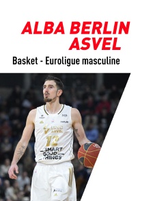 Basket-ball - Euroligue masculine : Alba Berlin / ASVEL