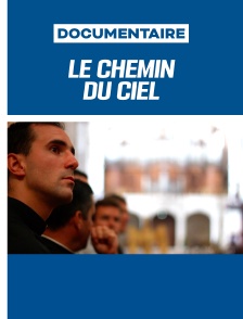 Le chemin du ciel