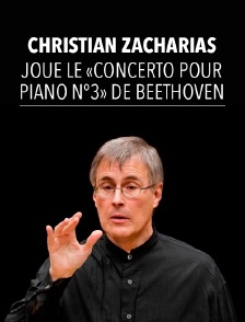 Christian Zacharias joue le «Concerto pour piano n°3» de Beethoven