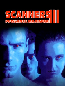 Scanners III : Puissance maximum