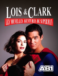 AB 1 - Loïs et Clark, les nouvelles aventures de Superman