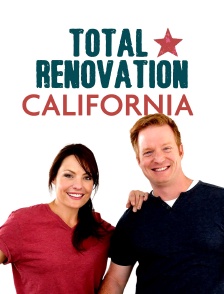 Total rénovation : California