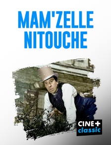 CINE+ Classic - Mam'zelle Nitouche