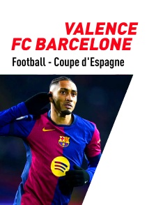 Football - Quart de finale de Coupe d'Espagne : Valence / FC Barcelone