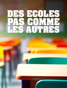 Des écoles pas comme les autres
