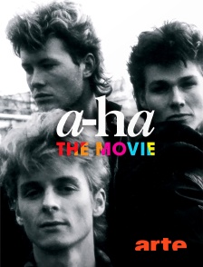 Arte - A-ha : The Movie