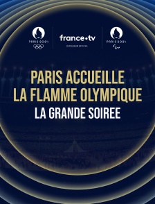 Paris accueille la flamme olympique, la grande soirée