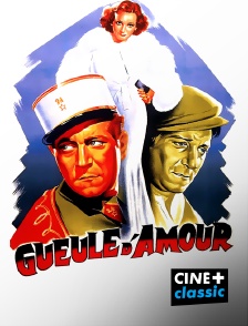 CINE+ Classic - Gueule d'amour