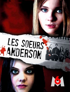 M6 - Les soeurs Anderson