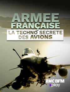 Armée française : la techno secrète des avions