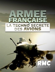 Armée française : la techno secrète des avions