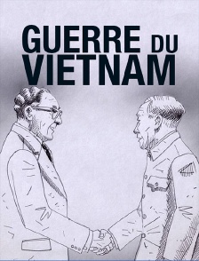 Guerre du Vietnam, au cœur des négociations secrètes