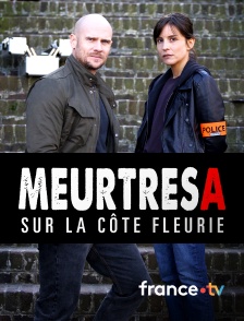 france.tv - Meurtres sur la Côte Fleurie