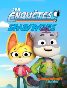 Nickelodeon Junior - Les enquêtes sauvages