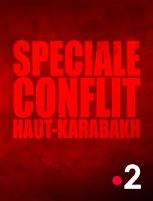 France 2 - Spéciale conflit Haut-Karabakh