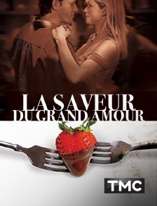 La saveur du grand amour