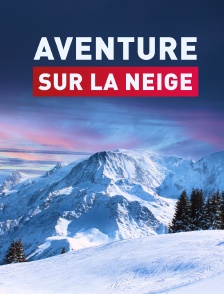 Aventure sur la neige