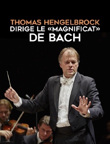 Thomas Hengelbrock dirige le «Magnificat» de Bach
