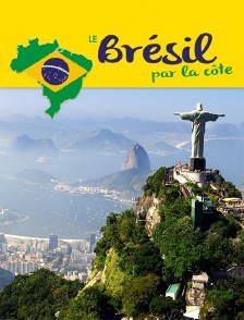 Le Brésil par la côte