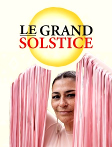 Le grand solstice
