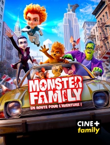 CINE+ Family - Monster Family : en route pour l'aventure en replay