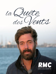 RMC Découverte - La quête des vents