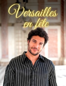 Versailles en fête