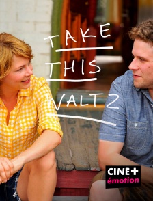 CINE+ Emotion - Take This Waltz