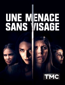 TMC - Une menace sans visage