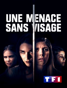 Une menace sans visage